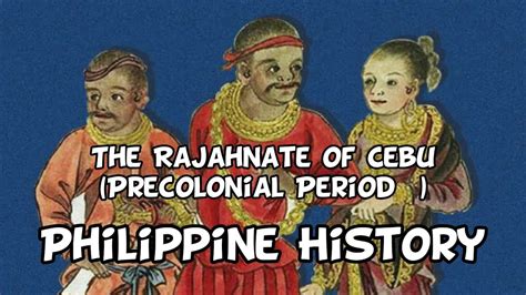 The Rajahnate of Cebu: A Pre-Colonial Maritime Empire and its Influence on Southeast Asian Trade